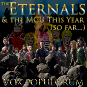 Episode artwork featuring both the comic and movie versions of the Eternals 