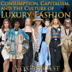 Episode Artwork featuring runway models wearing luxury fashion