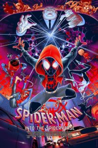 Poster from Spider-man Into the Spiderverse, the start of t he recent influx of multiverse films
