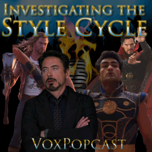 Episode Artwork for Investigating the Style Cycle featuring leads of MCU movies. 
